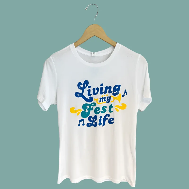 Limited Time Living My Fest Life Tee