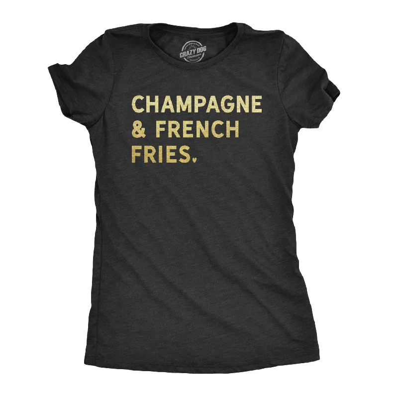 Seasonal Clearance Champagne And French Fries Women's T Shirt