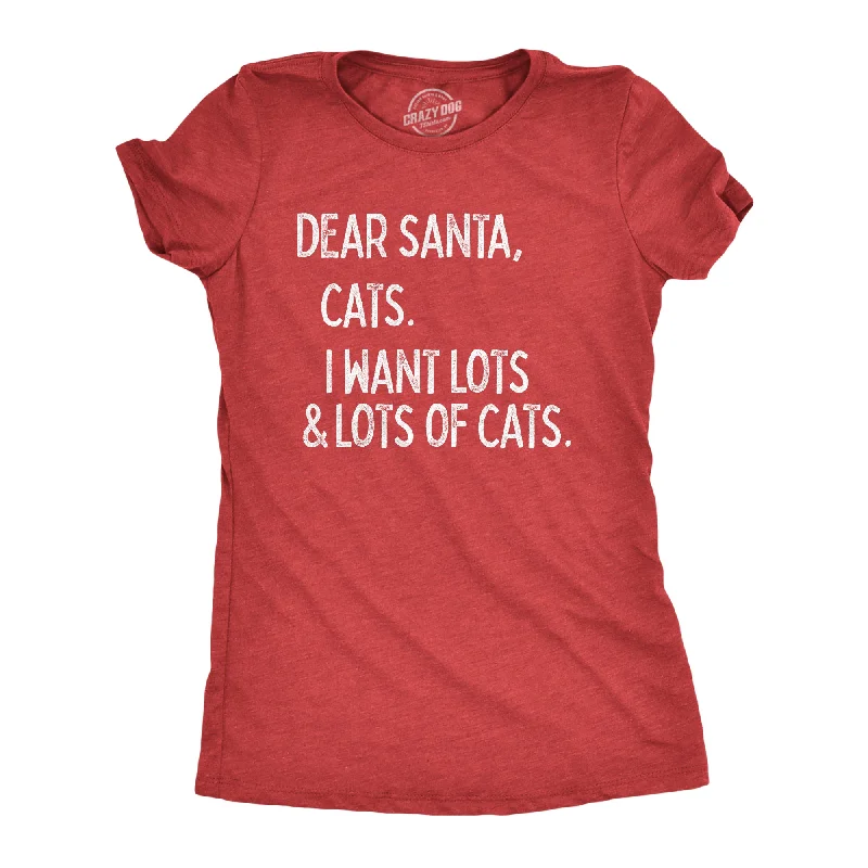Markdown Madness Dear Santa Cats I Want Lots Of Cats Women's T Shirt