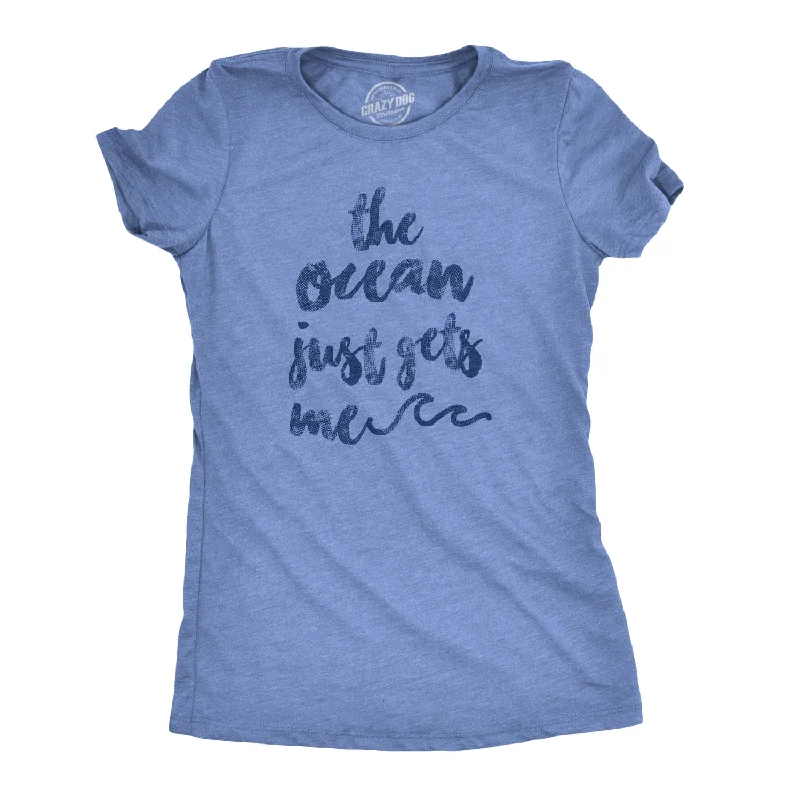 Low Prices The Ocean Just Gets Me Women's T Shirt