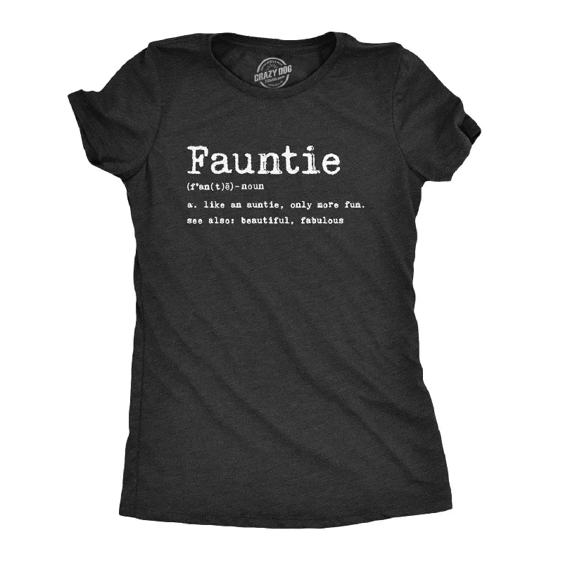 Today Only Fauntie Women's T Shirt