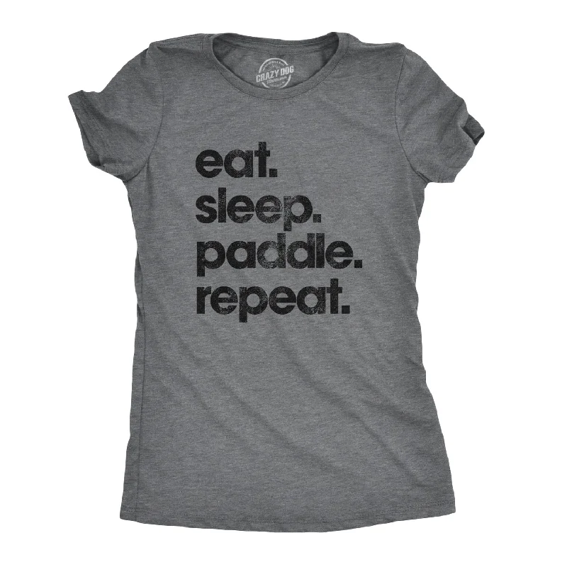 Exclusive Offer Eat Sleep Paddle Repeat Women's T Shirt