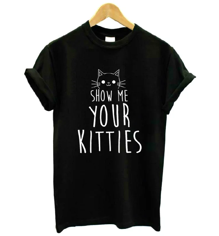 Shop and Save SHOW ME YOUR KITTIES TEE