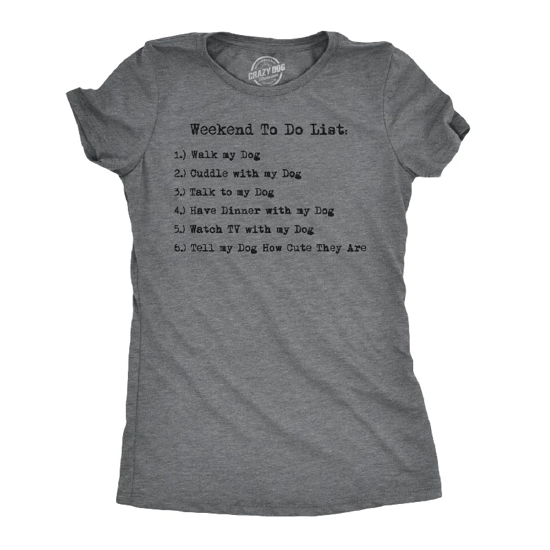 Midnight Madness Weekend To Do List Women's T Shirt