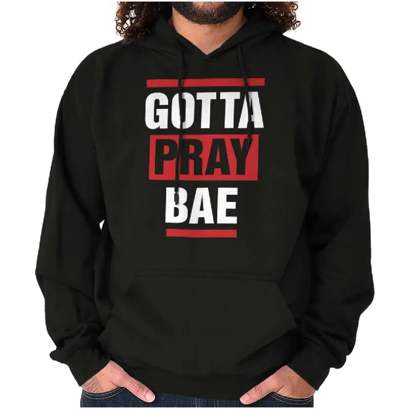 Mega Sale Gotta Pray Bae Hoodie