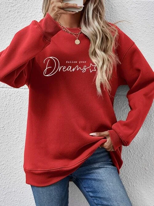 Take Advantage FOLLOW YOUR DREAMS Graphic Sweatshirt