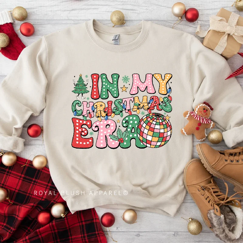 Limited Time Offer In My Christmas Era Sweatshirt