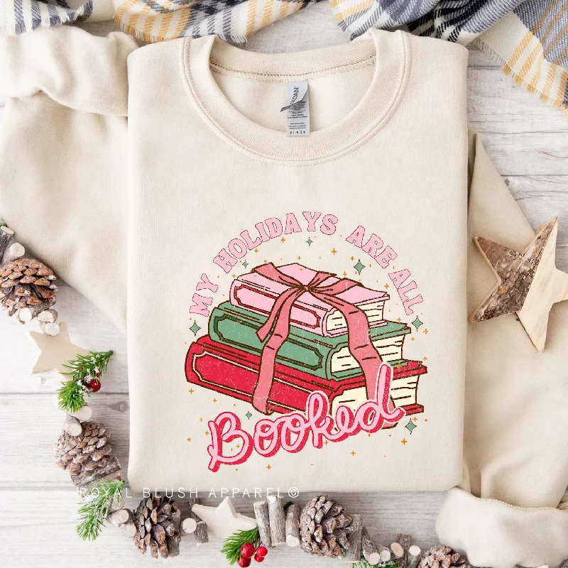Bonus Savings My Holidays Are All Booked Sweatshirt