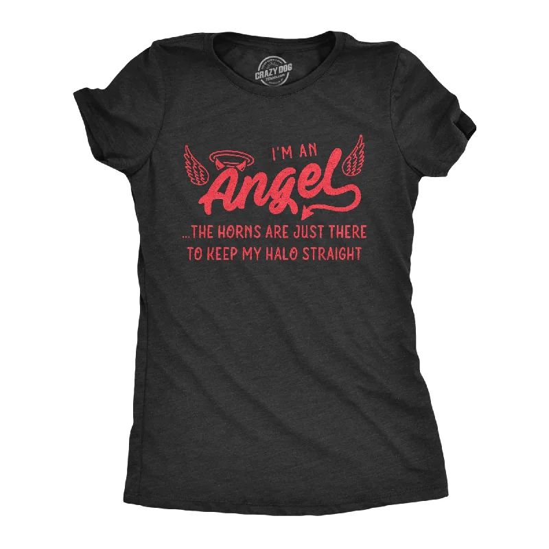 Weekend Deals That Sizzle The Horns Are Just There To Keep My Halo Straight Women's T Shirt