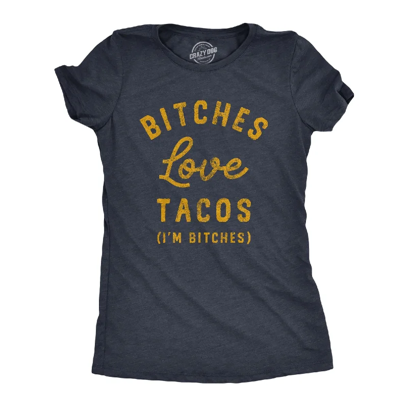 Early Bird Discount Bitches Love Tacos Women's T Shirt