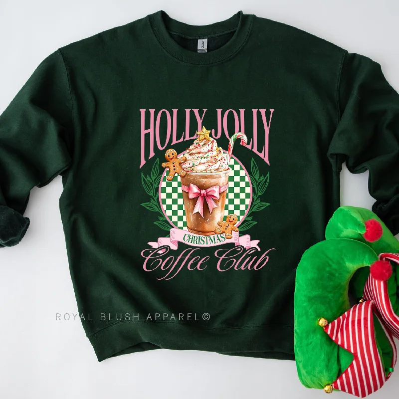 Flash Sale Holly Jolly Coffee Club Sweatshirt