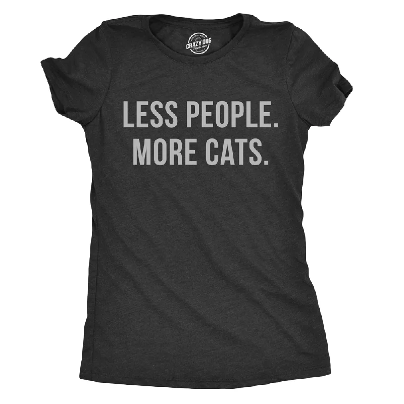 Exclusive Offer Less People More Cats Women's T Shirt