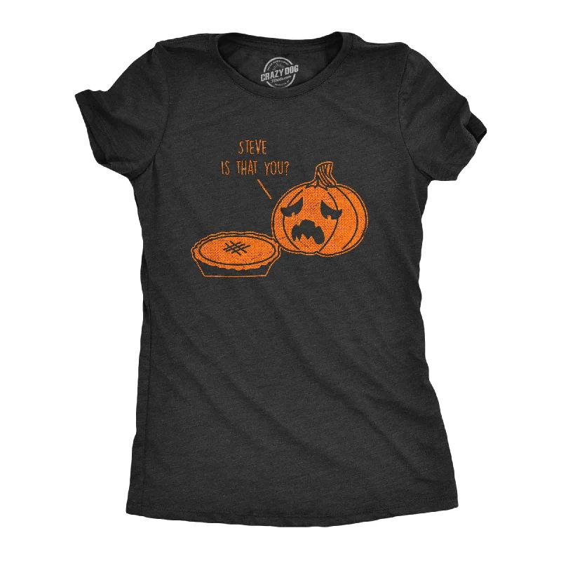 Final Clearance Steve Is That You Women's T Shirt