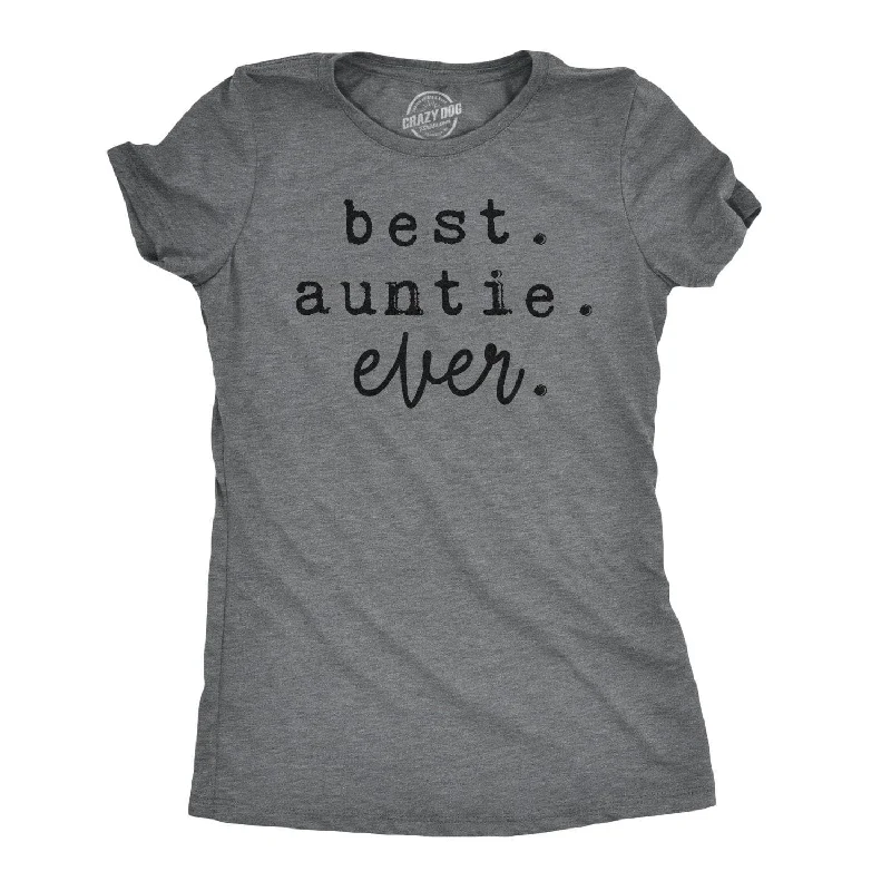 Don't Delay Best Auntie Ever Women's T Shirt