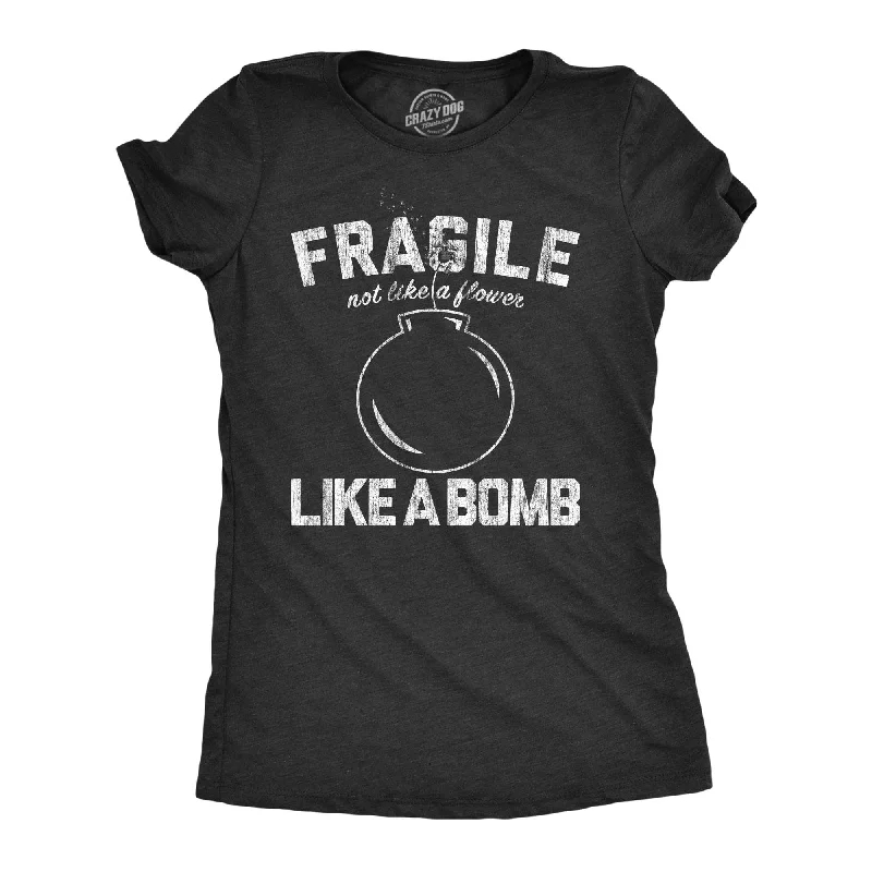 Special Price Fragile Like A Bomb Women's T Shirt