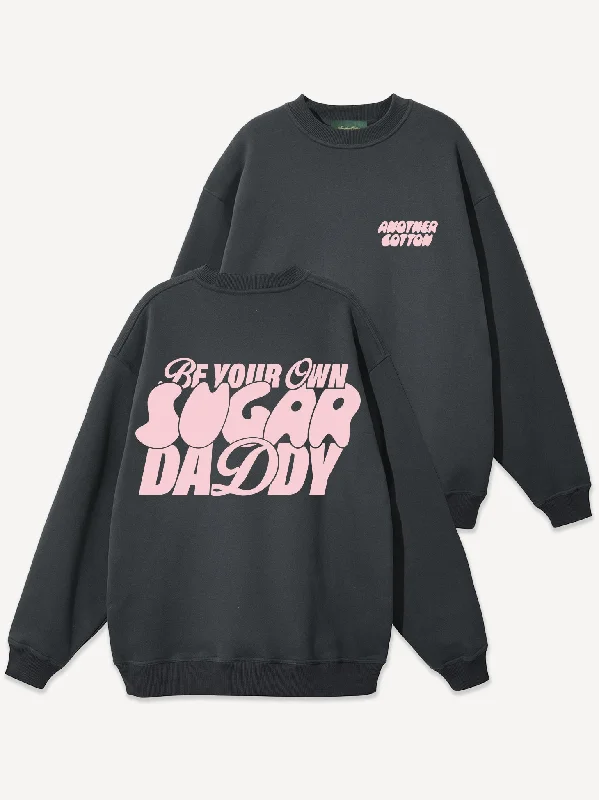 Crazy Deals Your Own Sugar Daddy Oversize Sweatshirt