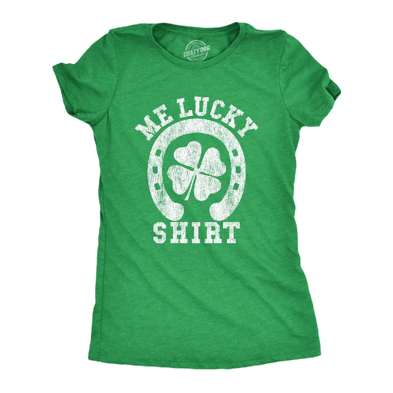 Buy More, Save More Me Lucky Shirt Women's T Shirt